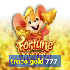 truco gold 777